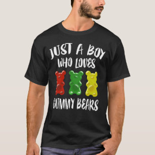 T-shirt Juste Un Garçon Qui Aime Les Ours De Gummy