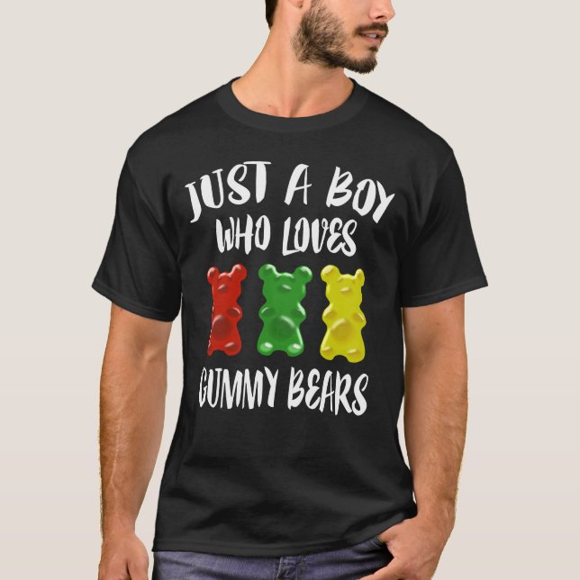 T-shirt Juste Un Garçon Qui Aime Les Ours De Gummy (Devant)