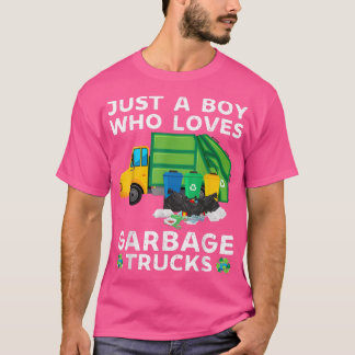 T-shirt Juste Un Garçon Qui Aime Les Poubelles Trucks Drôl