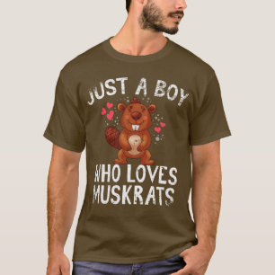 T-shirt Juste un garçon qui aime les rats musqués