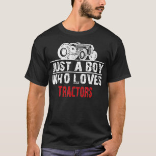 T-shirt Juste un garçon qui aime les tracteurs Agriculture