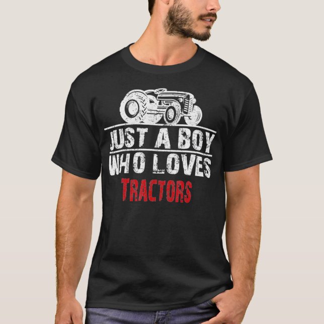 T-shirt Juste un garçon qui aime les tracteurs Agriculture (Devant)