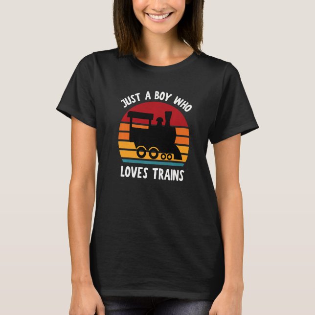 T-shirt Juste Un Garçon Qui Aime Les Trains Garçons Enfant (Devant)