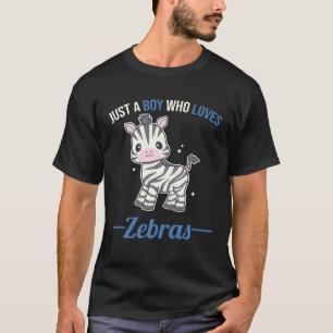 T-shirt Juste Un Garçon Qui Aime Les Zèbres