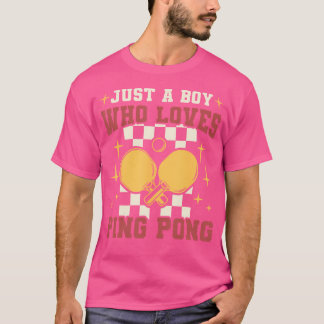T-shirt Juste Un Garçon Qui Aime Ping Pong Lover Enfants O