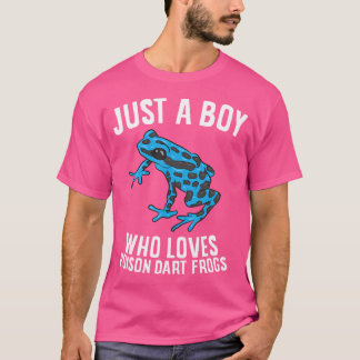 T-shirt Juste Un Garçon Qui Aime Poison Dart Frogs