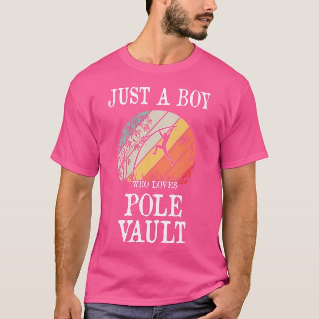 T-shirt Juste Un Garçon Qui Aime Pole Vault (Devant)