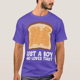 T-shirt Juste Un Garçon Qui Aime Toast