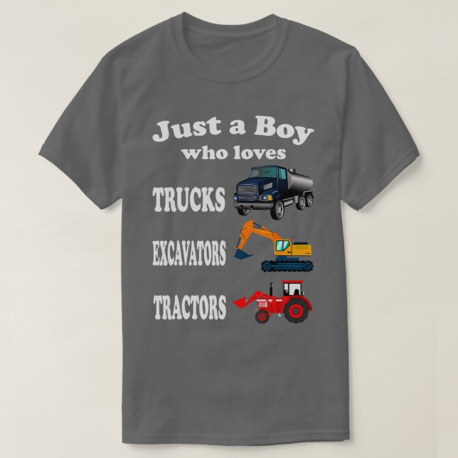 T-shirt Juste un garçon qui aime Trucks Excavateurs Tracte (Design devant)