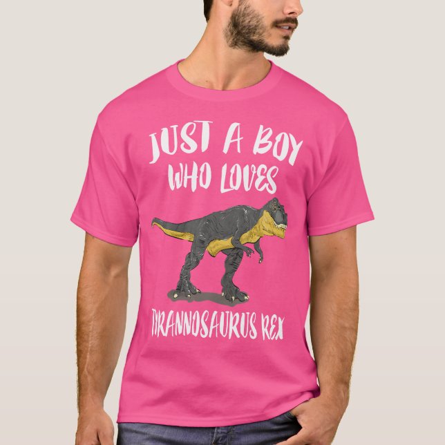 T-shirt Juste Un Garçon Qui Aime Tyrannosaurus Rex Dinosau (Devant)