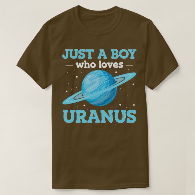 T-shirt Juste Un Garçon Qui Aime Uranus (Design devant)