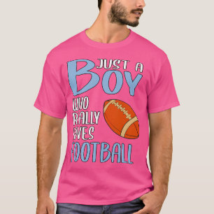 T-shirt Juste Un Garçon Qui Aime Vraiment Le Football Amér