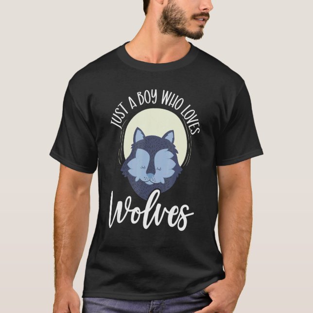T-shirt Juste un garçon qui aime Wolves Wolf Animaux sauva (Devant)
