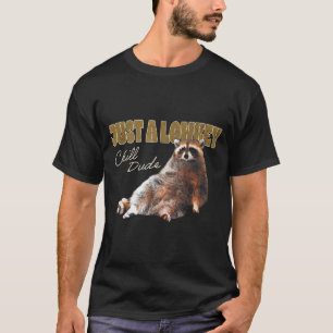 T-shirt Juste un gars cool discret Mignon Raton laveur Mèm
