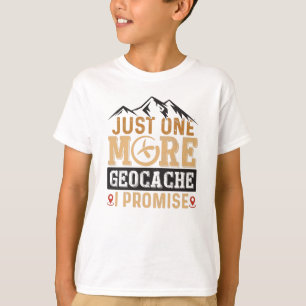 T-shirt Juste un geocache de plus je promets - distancer