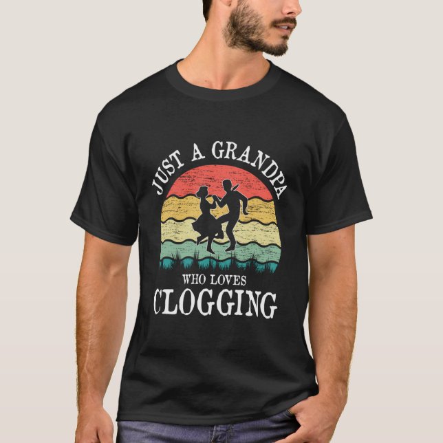 T-shirt Juste Un Grand-Père Qui Aime Le Don De Clogging (Devant)