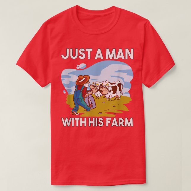 T-shirt Juste un homme avec sa ferme, Fermier, Ranch, Agri (Design devant)