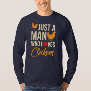 T-shirt Juste Un Homme Qui Aime Les Poulets Amateur De Vol