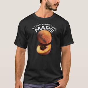 T-shirt Juste Un Homme Qui Aime Mars Pour Astronome