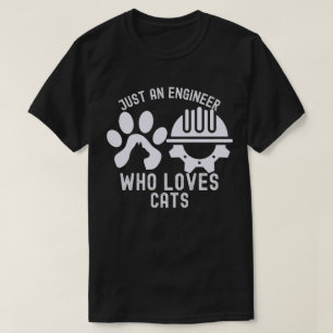 T-shirt Juste un ingénieur qui aime les chats