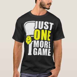 T-shirt Juste un jeu de plus drôle Pickleball