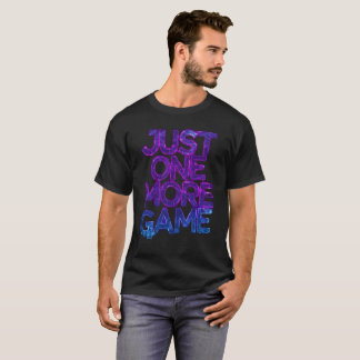 T-shirt Juste un jeu de plus - Néo-Cyberpunk Typographie d