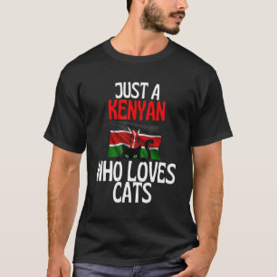 T-shirt Juste un Kenyan qui aime les chats pour tout le Ke