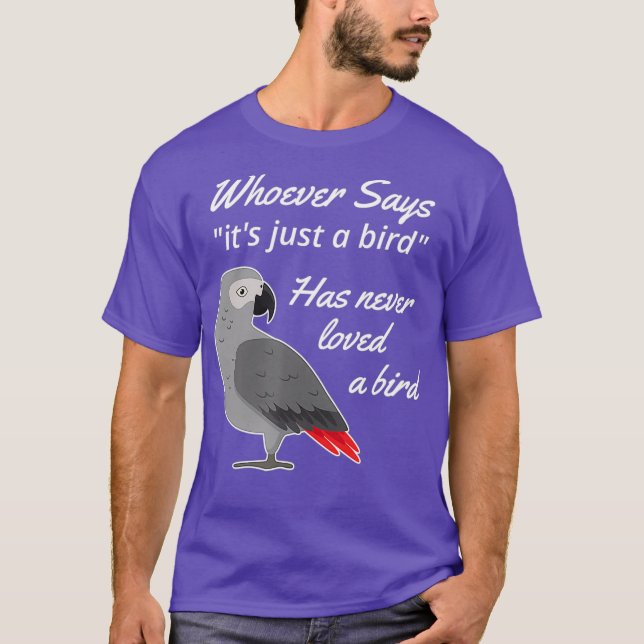 T-shirt Juste Un Oiseau De Perroquet Gris Africain (Devant)