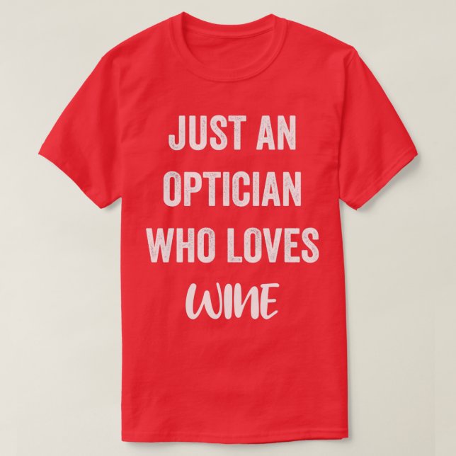 T-shirt Juste un optimiste qui aime le vin 2 (Design devant)
