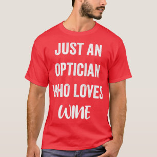 T-shirt Juste un optimiste qui aime le vin 2