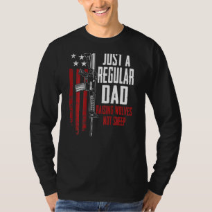 T-shirt Juste un papa ordinaire élevant des loups pas des