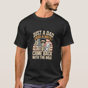 T-shirt Juste un papa qui revient toujours avec le cadeau