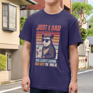 T-shirt Juste un papa qui revient toujours avec le lait