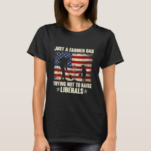 T-shirt Juste Un Père Agricole Essayant De Ne Pas Élever L