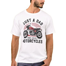 Juste Un Père Qui Aime Les Motos