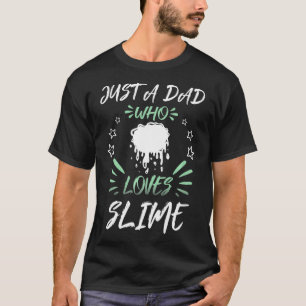 T-shirt Juste un PÈRE qui aime Slime Premium