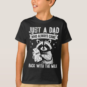 T-shirt Juste Un Père Qui Est Toujours Venu Avec Le Père L