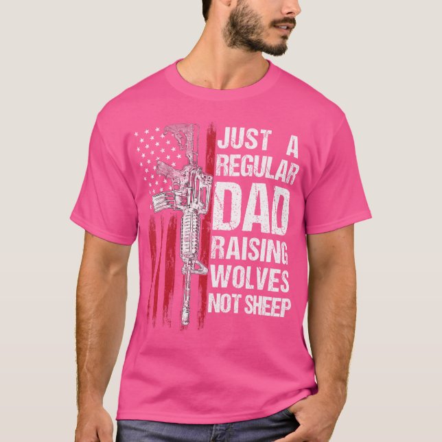 T-shirt Juste Un Père Régulier Élevant Des Loups Pas Des A (Devant)