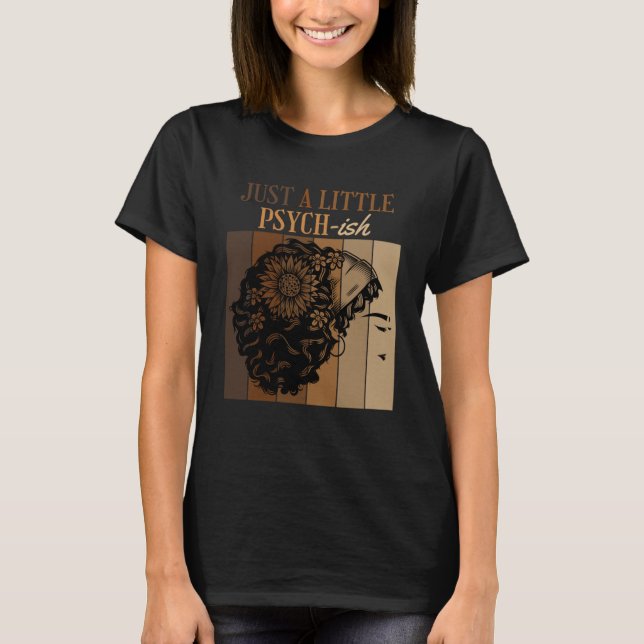 T-shirt Juste Un Petit Psych Psychologie Psychologie Degré (Devant)