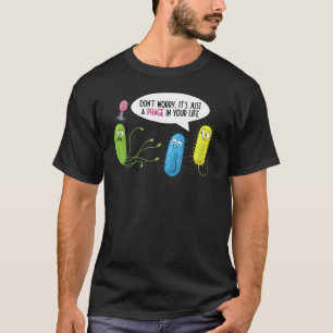 T-shirt Juste un phage dans votre vie Bactériophage