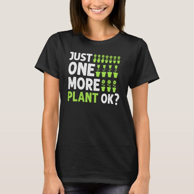 T-shirt Juste un Plante de plus Ok Garden Plante Whisperer (Devant)