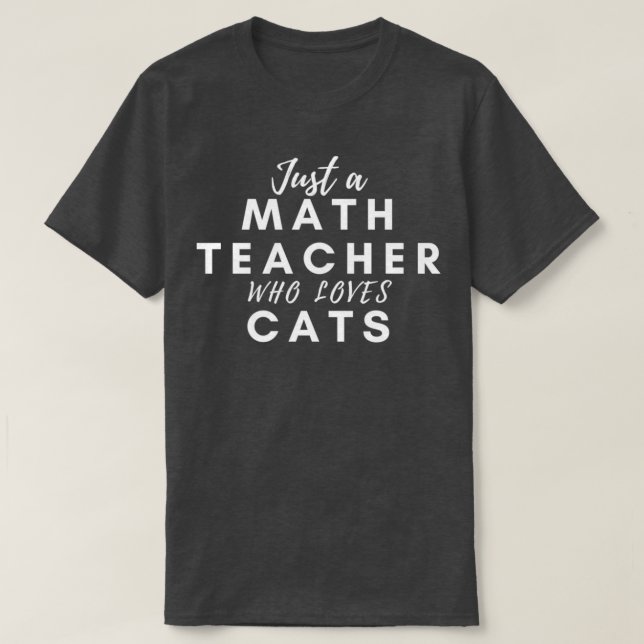 T-shirt Juste un professeur de mathématiques qui aime les  (Design devant)