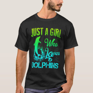 T-shirt Juste Un Qui Aime Le Dauphin Des Dauphins