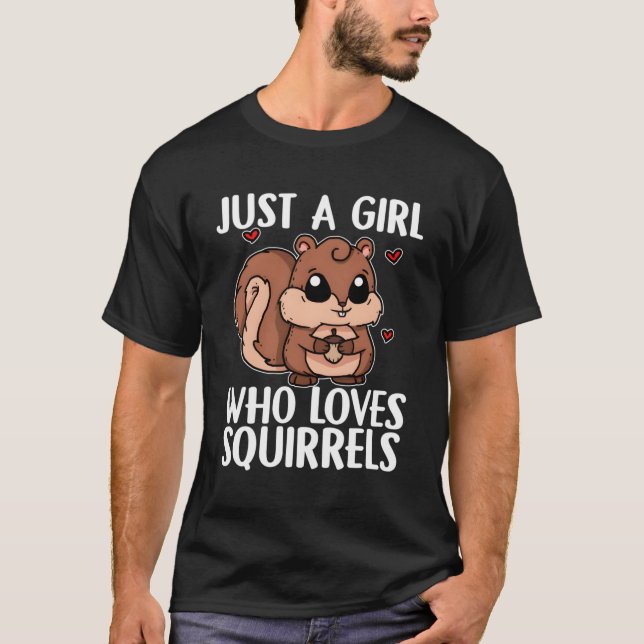 T-shirt Juste Un Qui Aime Les Écureuils (Devant)