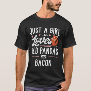 T-shirt Juste Un Qui Aime Les Pandas Rouges Et Le Bacon