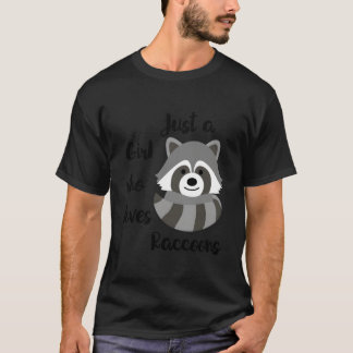 T-shirt Juste un qui aime les ratons laveurs