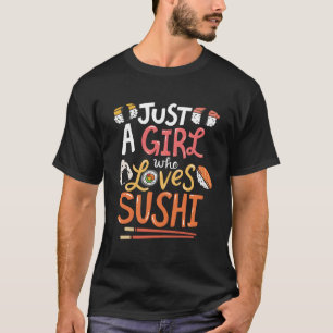 T-shirt Juste un qui aime les sushis
