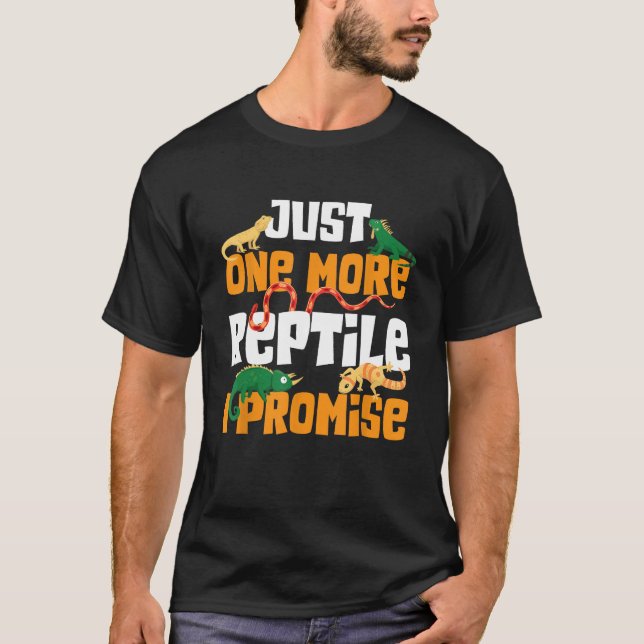 T-shirt Juste Un Reptile De Plus Je Promets Lizard Gecko (Devant)
