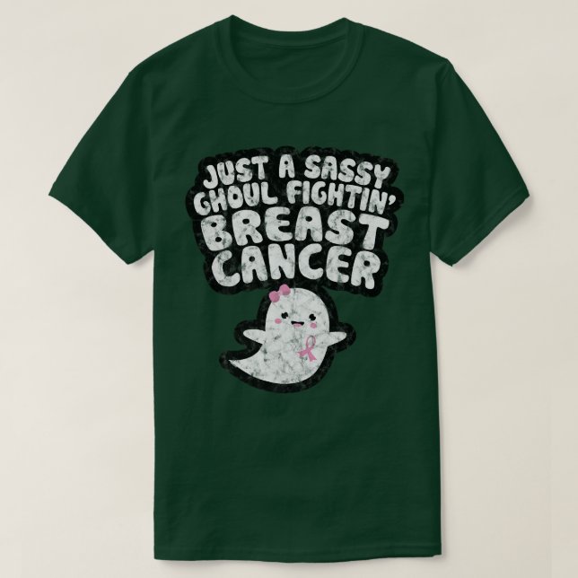 T-shirt Juste un Sassy Ghoul Combattre le cancer du sein f (Design devant)
