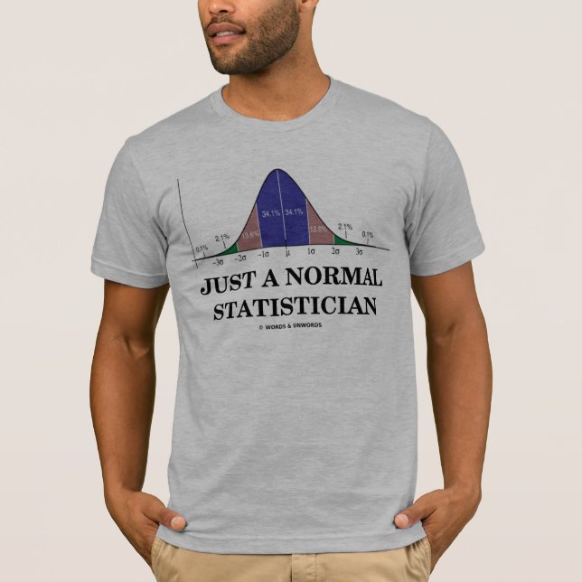 T-shirt Juste un statisticien normal (humour de courbe de (Devant)